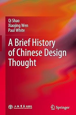 Immagine del venditore per A Brief History of Chinese Design Thought venduto da moluna