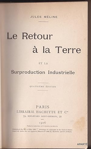 Seller image for Le Retour  la Terre et la Surproduction Industrielle. Quatrime dition. for sale by Apart