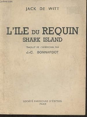 Bild des Verkufers fr L'ile de requin (shark island) zum Verkauf von Le-Livre