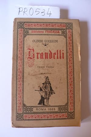 Brandelli, serie seconda