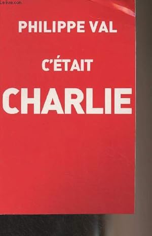 Bild des Verkufers fr C'tait Charlie zum Verkauf von Le-Livre
