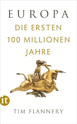 Bild des Verkufers fr Europa: Die ersten 100 Millionen Jahre (insel taschenbuch) zum Verkauf von Versandbuchhandlung Kisch & Co.