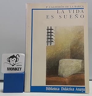 Seller image for La vida es sueo for sale by MONKEY LIBROS