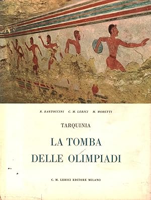 Bild des Verkufers fr La tomba delle Olimpiadi Tarquinia zum Verkauf von Di Mano in Mano Soc. Coop