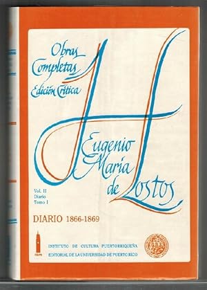 Diario 1866-1869. Obras completas (edición crítica). Vol II. Tomo I. Edición revisada y anotada p...