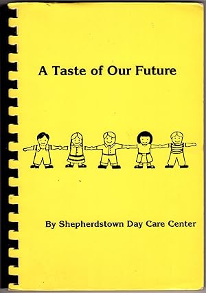 A Book of Favorite Recipes (A Taste of Our Future)