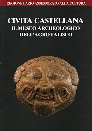 Bild des Verkufers fr Civita Castellana Il museo archeologico dell'agro falisco zum Verkauf von Di Mano in Mano Soc. Coop