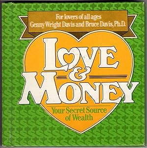 Love and Money: Your Secret Source of Wealth