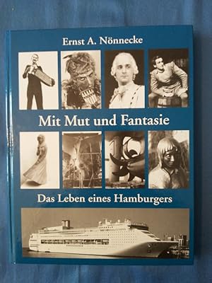 Bild des Verkufers fr Mit Mut und Fantasie : das Leben eines Hamburgers. zum Verkauf von Antiquariat BehnkeBuch
