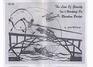 Bild des Verkufers fr The Law of Gravity Isn't Working on Rainbow Bridge -by Jack McDevitt -a Signed Copy , # 26 of 125 zum Verkauf von Leonard Shoup
