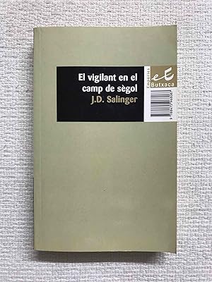 Seller image for El vigilant en el camp de sgol for sale by Campbell Llibres