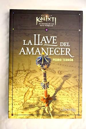 Imagen del vendedor de La llave del amanecer a la venta por Alcan Libros