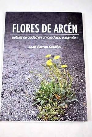Seller image for Flores de arcen for sale by Alcan Libros
