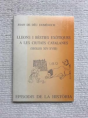 Image du vendeur pour Lleons i bsties extiques a les ciutats catalanes (segles XIV-XVIII) mis en vente par Campbell Llibres