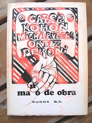 Imagen del vendedor de MANO DE OBRA. a la venta por Cabalgando en un Silbido