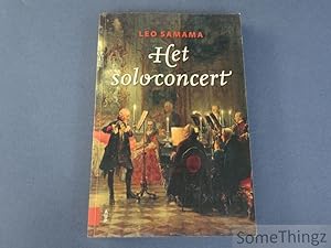 Seller image for Het soloconcert: een beknopte inleiding. for sale by SomeThingz. Books etcetera.