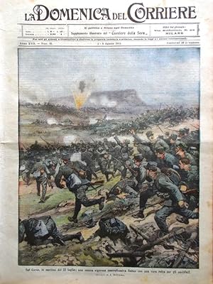 La Domenica del Corriere 1 Agosto 1915 WW1 Cadorna Adamello Vesuvio Nero Carso