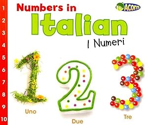 Image du vendeur pour Numbers in Italian : I Numeri / Numbers -Language: Italian mis en vente par GreatBookPricesUK