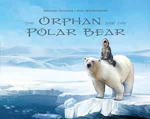 Seller image for Orphan and the Polar Bear for sale by GreatBookPrices