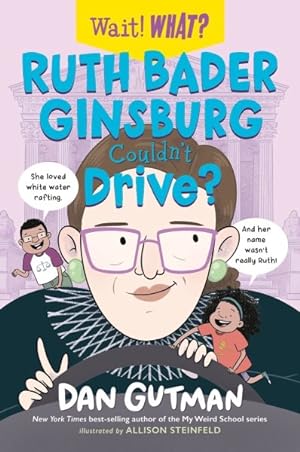 Imagen del vendedor de Ruth Bader Ginsburg Couldn't Drive? a la venta por GreatBookPricesUK