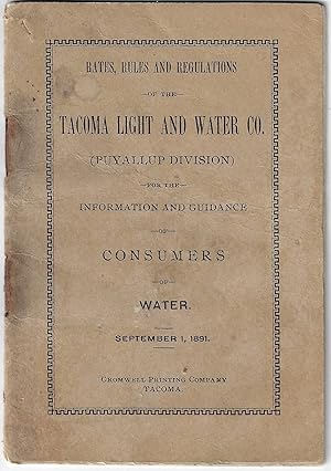 Rates, Rules, and Regulations of the Tacoma Light and Water Co. (Puyallup Division) for the Infor...