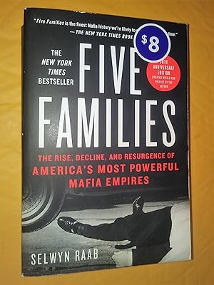 Imagen del vendedor de Five Families The Rise, Decline, and Resurgence of America's Most Powerful Mafia Empires a la venta por Livresse