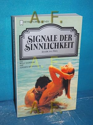 Image du vendeur pour Signale der Sinnlichkeit - Erotik im Film mis en vente par Antiquarische Fundgrube e.U.