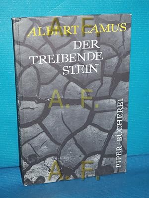 Image du vendeur pour Der treibende Stein : Erzhlung (Piperbcherei 139) mis en vente par Antiquarische Fundgrube e.U.