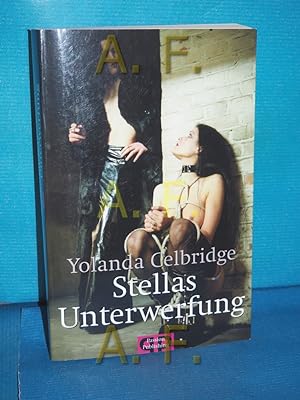 Seller image for Stellas Unterwerfung. [bers.: Babette von Salom] for sale by Antiquarische Fundgrube e.U.