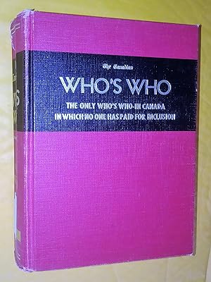 The Canadian Who's Who Which is incorporated Canadian Men and Women of the time - A Biographical ...