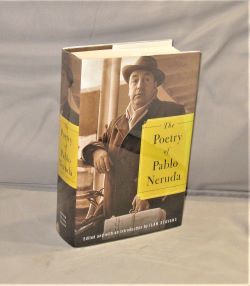 The Poetry of Pablo Neruda. Edited and with an introduction by Ilan Stavans.