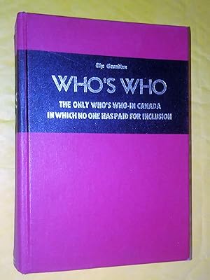 The Canadian Who's Who Which is incorporated Canadian Men and Women of the time - A Biographical ...