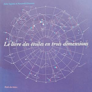 Imagen del vendedor de Le livre des toiles en trois dimensions a la venta por Librairie La fort des Livres