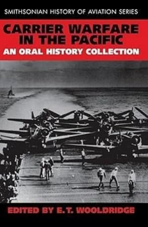 Bild des Verkufers fr Carrier Warfare in the Pacific : An Oral History Collection zum Verkauf von AHA-BUCH GmbH