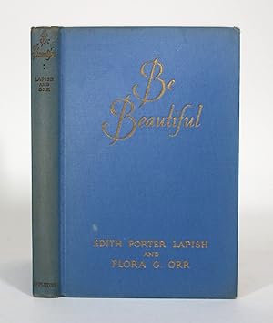 Seller image for Be Beautiful for sale by Minotavros Books,    ABAC    ILAB