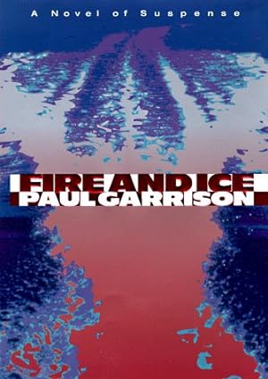 Seller image for Fire and Ice for sale by Reliant Bookstore