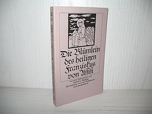 Bild des Verk�ufers f�r Die Bl�mlein des heiligen Franziskus von Assisi. Aus d. Ital. nach d. Ausg. d. Tipografia Metastasio, Assisi 1901; Mit Initialen von Carl Weidemeyer; Insel-Taschenbuch it 48; zum Verkauf von buecheria, Einzelunternehmen
