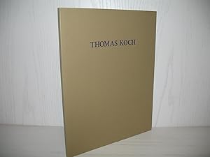 Thomas Koch: Malerei und Zeichnung 1988-1991. Mit Beitr. von Norbert Börste, Gerhard Ribbrock, Ca...