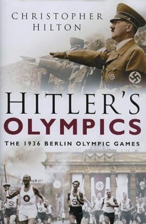 Bild des Verkufers fr Hitler's Olympics: The 1936 Berlin Olympic Games zum Verkauf von WeBuyBooks