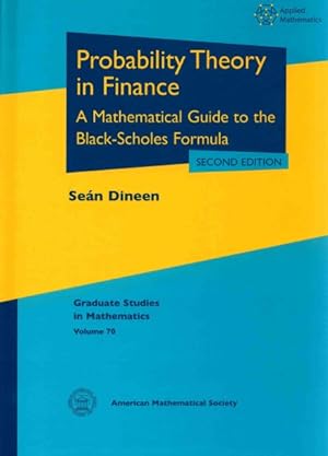 Imagen del vendedor de Probability Theory in Finance : A Mathematical Guide to the Black-Scholes Formula a la venta por GreatBookPrices