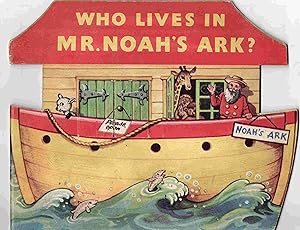 Who Lives in Mr. Noah's Ark?