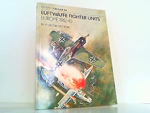 Seller image for Luftwaffe Fighter Units Europe 1942-45. (Osprey Airwar 24). for sale by Antiquariat Ehbrecht - Preis inkl. MwSt.