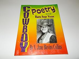 Image du vendeur pour Cowboy Poetry and Barn Sour Verse mis en vente par Paradise Found Books