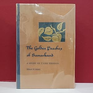 Immagine del venditore per The Golden Peaches of Samarkand: A Study of T'ang Exotics venduto da Moe's Books