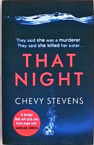 That Night: They said she was a murderer. They said she killed her sister