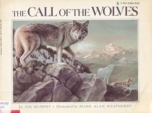 Bild des Verkufers fr The Call of the Wolves (A Blue Ribbon Book) zum Verkauf von Reliant Bookstore