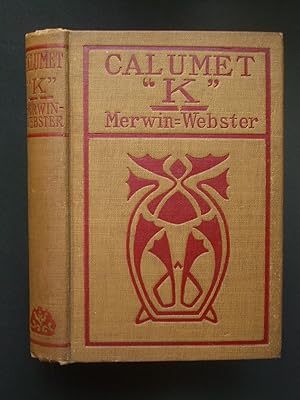 Seller image for Calumet "K" for sale by Bookworks [MWABA, IOBA]