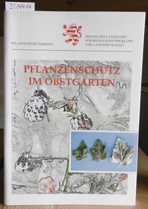 Seller image for Pflanzenschutz im Obstgarten. Mit einem Vorwort v. Hardy Vogtmann. for sale by Versandantiquariat Trffelschwein
