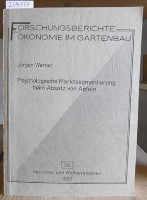 Bild des Verkufers fr Psychologische Marktsegmentierung beim Absatz von pfeln. Eine Fallstudie ber die Einsatzmglichkeiten von multivariaten Verfahren in der psychologischen Marktforschung. zum Verkauf von Versandantiquariat Trffelschwein