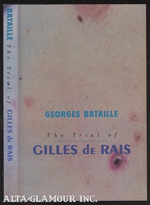 THE TRIAL OF GILLES DE RAIS